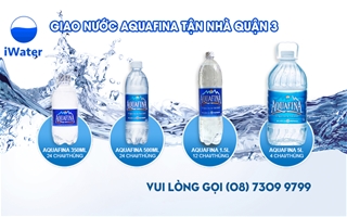 Giao nước Aquafina tận nhà khách hàng Quận 3, điện thoại (08) 7309 9799
