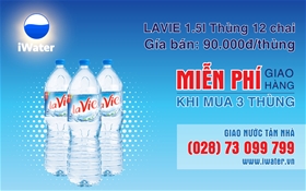 Bảng giá giao nước LaVie chai 1,5 lít giao hàng tận nhà khách hàng thuộc 24 quận huyện TP.HCM