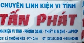 Linh kiện vi tính Tấn Phát: 140/11 Lý Thường Kiệt Phường 7, Quận 10