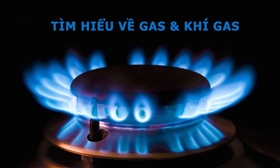 Làm thế nào để phân biệt được thế nào là khí Gas sạch?